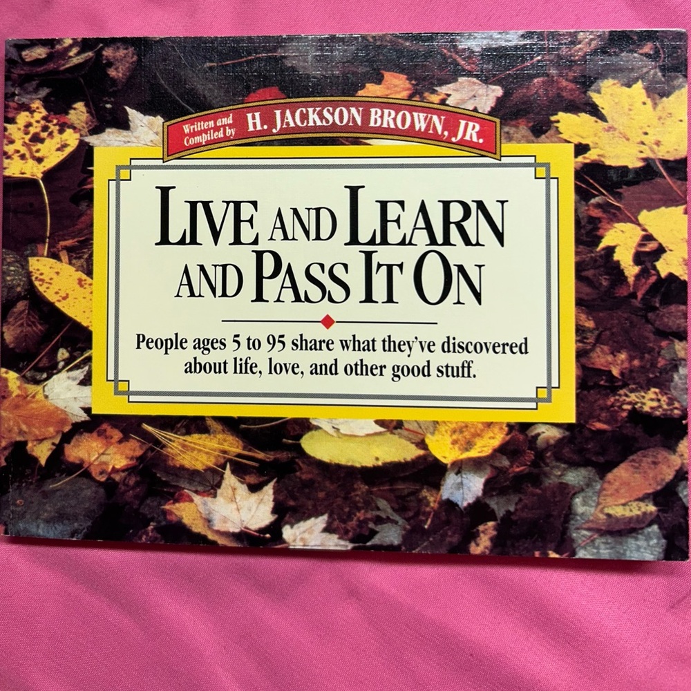 Live And Learn And Pass It On, Pocket Sized Paperback, 1992